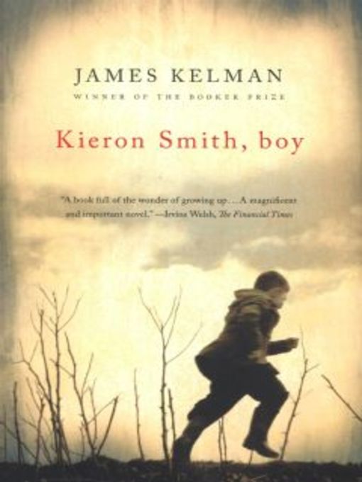 Title details for Kieron Smith, Boy by James Kelman - Available